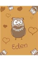 Eden: Personalized Eden name owl themed notebook, sketchbook or blank book journal. Unique blank owl personalised notebook