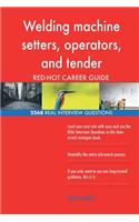 Welding machine setters, operators, and tender RED-HOT Career; 2568 REAL Intervi