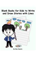 Blank Books for Kids to Write and Draw Stories with Lines