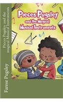 Pieces Pugsley and the magical Musical Instrument