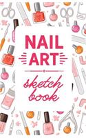 Nail Art Sketchbook: Design Journal with Templates for Nail Artists & Manicurists - For Practice or Inspiration(1 Nail Art Journals)