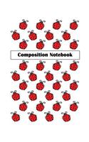 Composition Notebook: Lady Bugs, College Ruled Composition Book for School Studies and Personal Journaling.