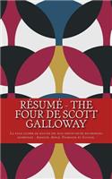 Résumé - The Four de Scott Galloway: La face cachée de quatre des plus importantes entreprises mondiales: Amazon, Apple, Facebook et Google.