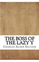 The Boss of the Lazy Y