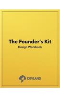 Founder's Kit Design Workbook: A Founder's Workbook for Product Validation.