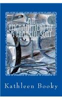 An Enchantment of a Fearful Sort