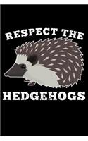 Respect the Hedgehogs