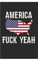 America Fuck Yeah: 200 Page Lined Journal