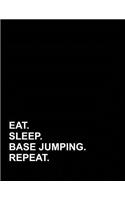 Eat Sleep Base Jumping Repeat: Appointment Book 2 Columns(24 Appointment Book 2 Columns)