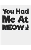 You Had Me at Meow