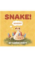 Snake!