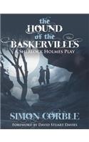 The Hound of the Baskervilles: A Sherlock Holmes Play