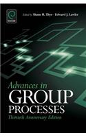 Advances in Group Processes: 30th Anniversary edition(30 Advances in Group Processes)