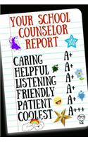 Your School Counselor Report