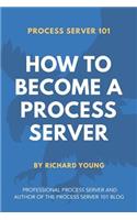 Process Server 101