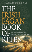 Pagan Portals - The Irish Pagan Book of Rites