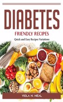Diabetes-Friendly Recipes