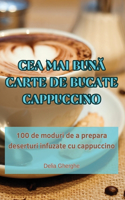 Cea Mai BunĂ Carte de Bucate Cappuccino