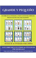 Fichas de actividades para niños (Grande y pequeño): Este libro contiene 30 fichas con actividades a todo color para niños de 4 a 5 años(35 Fichas de Actividades Para Niños)