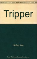 Tripper