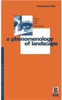 Phenomenology of Landscape: Places, Paths and Monuments