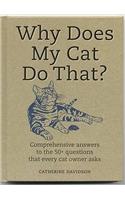 Why Does My Cat Do That?