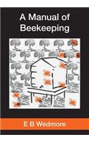 A MANUAL OF BEE-KEEPING for English-speaking Beekeepers