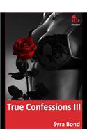 True Confessions III: Blood Slave