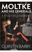 Moltke and his Generals