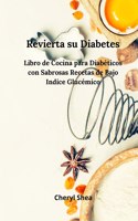 Revierta su diabetes