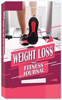 Weight Loss and Fitness Journal