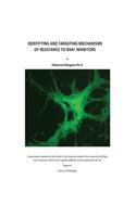 Identifying and Targeting Mechanisms of Resistance to BRAF Inhibitors