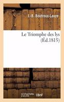 Le Triomphe Des Lys