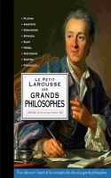 Le Petit Larousse des Grands Philosophes