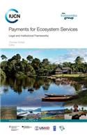 Payments for Ecosystem Services: Legal and Institutional Frameworks