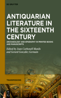 Antiquarian Literature in the Sixteenth Century