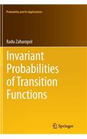Invariant Probabilities of Transition Functions: (Probability and Its Applications)