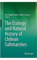 The Ecology and Natural History of Chilean Saltmarshes