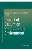 Impact of Cesium on Plants and the Environment