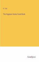 The Hygeian Home Cook-Book