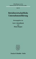 Betriebswirtschaftliche Unternehmensfuhrung