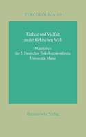Einheit Und Vielfalt in Der Turkischen Welt