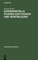 Experimentelle Studien Zur Flexion Und Wortbildung: Pluralmorphologie Und Lexikalische Komposition Im Unauffälligen Spracherwerb Und Im Dysgrammatismus(376 Linguistische Arbeiten)