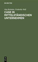 CASE in mittelständischen Unternehmen