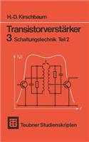 Transistorverstärker 3 Schaltungstechnik Teil 2