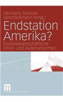 Endstation Amerika?