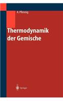 Thermodynamik Der Gemische