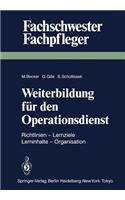 Weiterbildung Für Den Operationsdienst