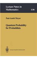 Quantum Probability for Probabilists