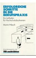 Erfolgreiche Schritte in die Berufspraxis
